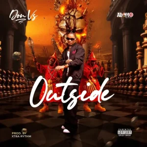 Don Vs - Outside (Video) 