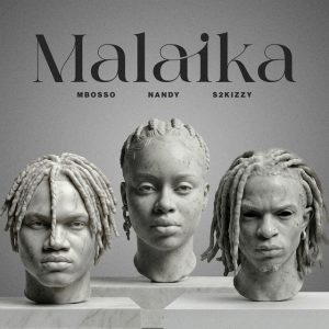 Mbosso – Malaika Ft Nandy & S2kizzy MP3 Download