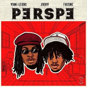 Young Legend releases “Perspe,” featuring Joeboy and Fxrtune together.