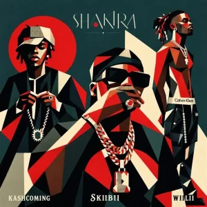 SkiiBii – Shakira Ft Kashcoming & WiiLii MP3 Download